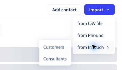 Click or tap to enlarge The InTouch import source with separate Customers and Consultants options