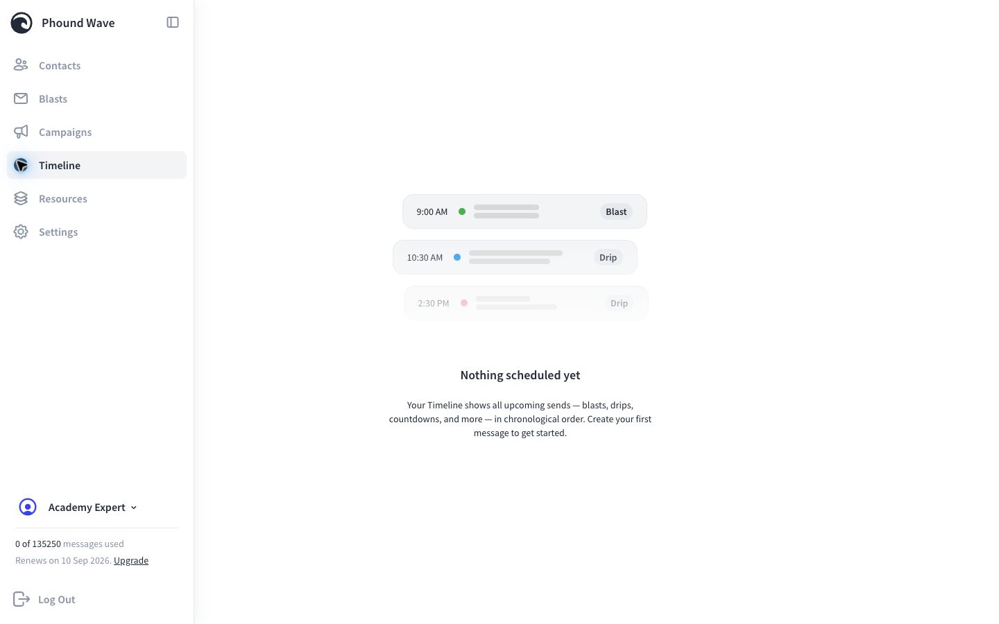 Click or tap to enlarge The Wave Timeline with no messages currently scheduled